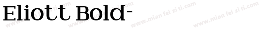 Eliott Bold字体转换